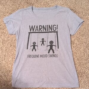 Graphic Tee "Warning! Frequent Mood Swings" - Light Gray Size Small
